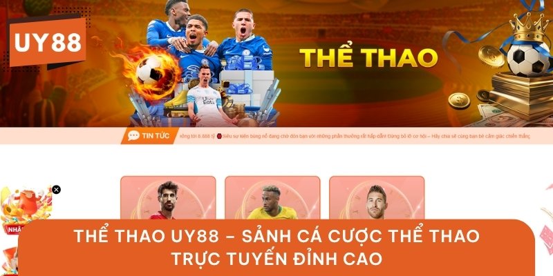 Thể Thao UY88 – Sảnh Cá Cược Thể Thao Trực Tuyến Đỉnh Cao